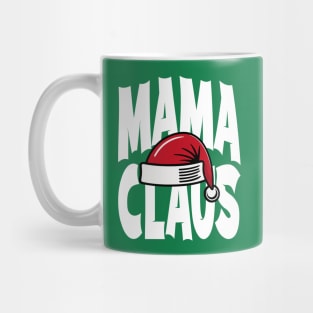 Mama Claus Family Christmas Mug